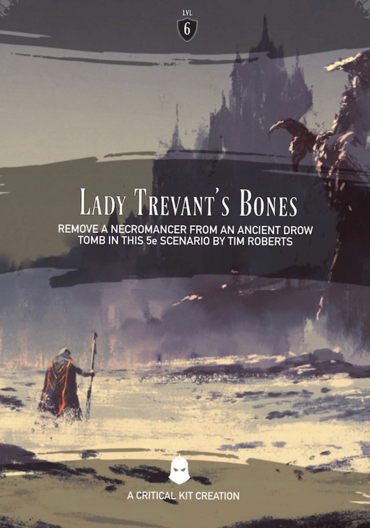 Lady Trevant's Bones - one-shot adventure, dnd one shot, one shot dnd
