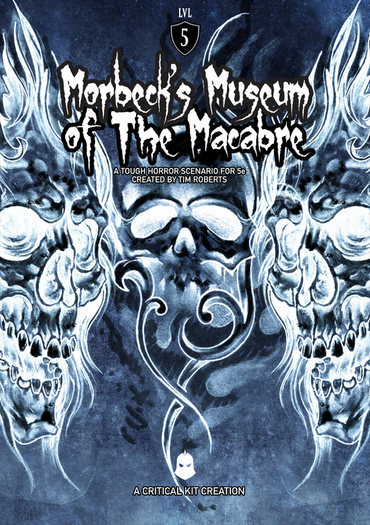 Morbecks Museum of The Macabre horror one shot rpg, one shot role playing game.