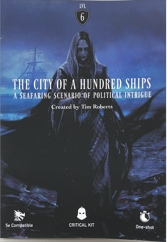 The City of a Hundred Ships, one-shop adventure, one shot dnd, dnd one shot