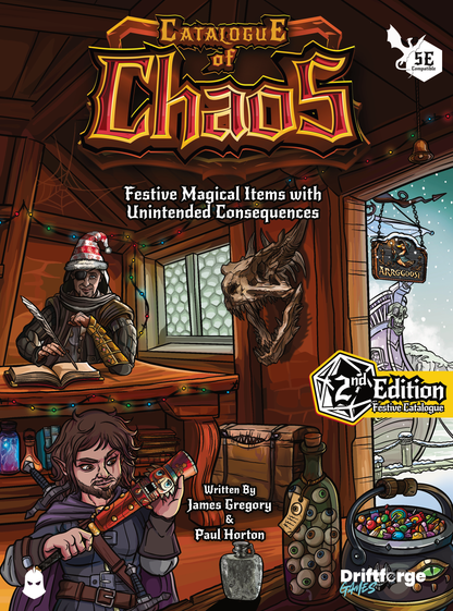 Catalogue of Chaos Ed. 2 - Festive Magical Items with Unintended Consequences