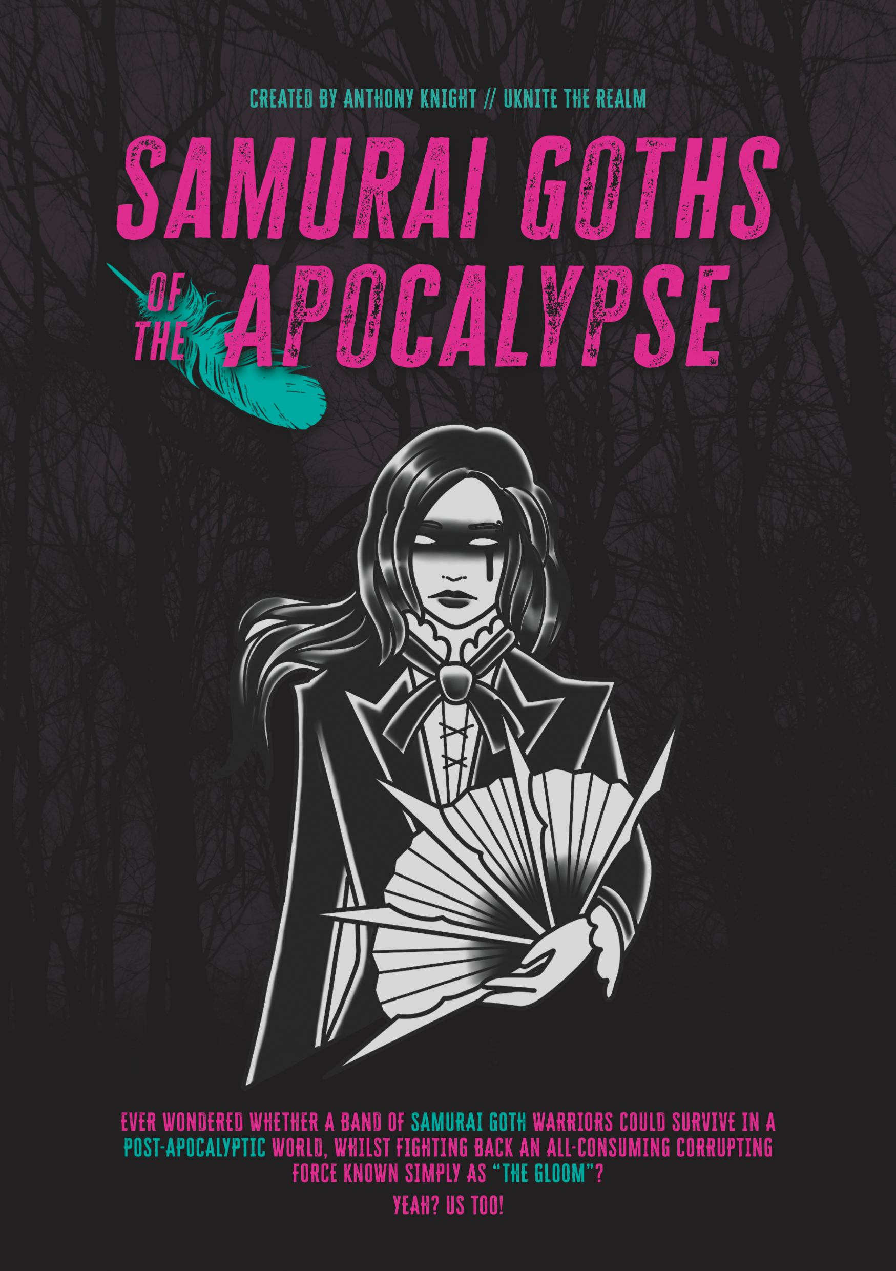 Samurai Goths of the Apocalypse a rpg  where the unlikely heros fight back the evil known as the gloom.